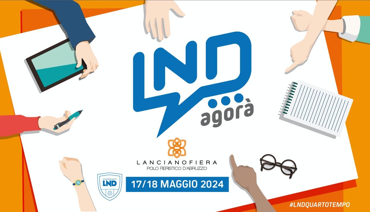 AGORA’: LA LND FA SQUADRA